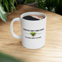 Gardener Humor Ceramic Mug - "I Garden So I Don't Choke People" Coffee Cup (11oz)